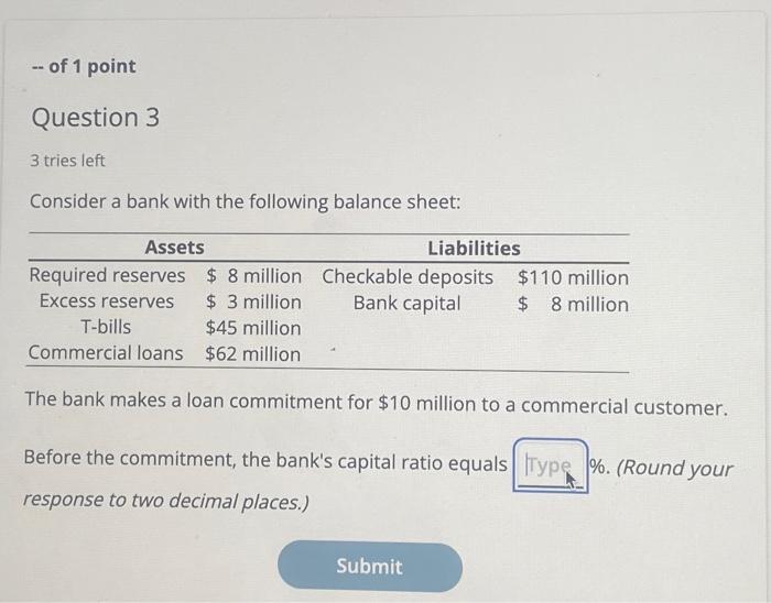  -- of 1 point Question 3 3 tries left Consider a