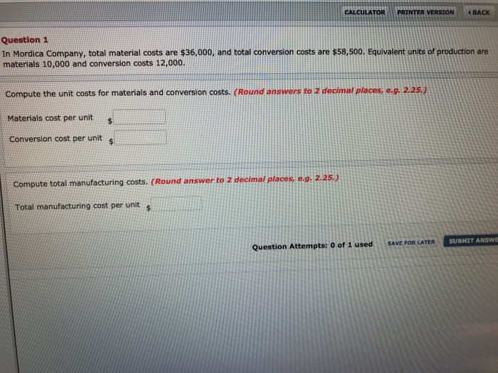  CALCULATOR PRINTER VERSION . BACK In Mordica Company, total material costs
