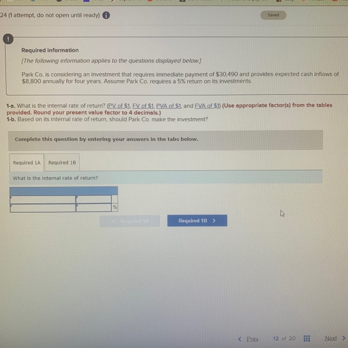  24 (1 attempt, do not open until ready) Saved Required information