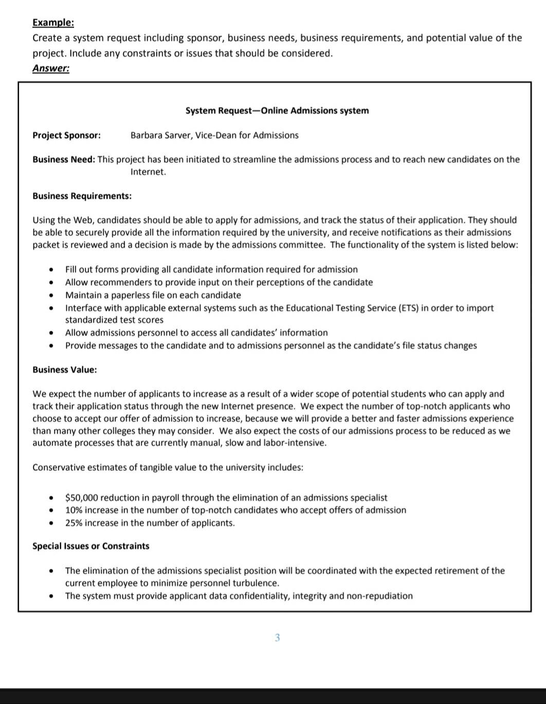 Create a system request using the following criteria. Assignment Guidelines: Submit a