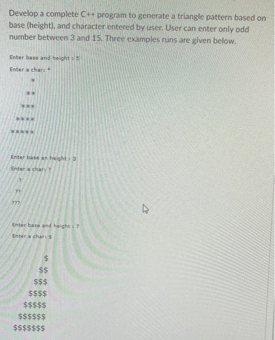  Develop a complete C++ program to generate a triangle pattern based