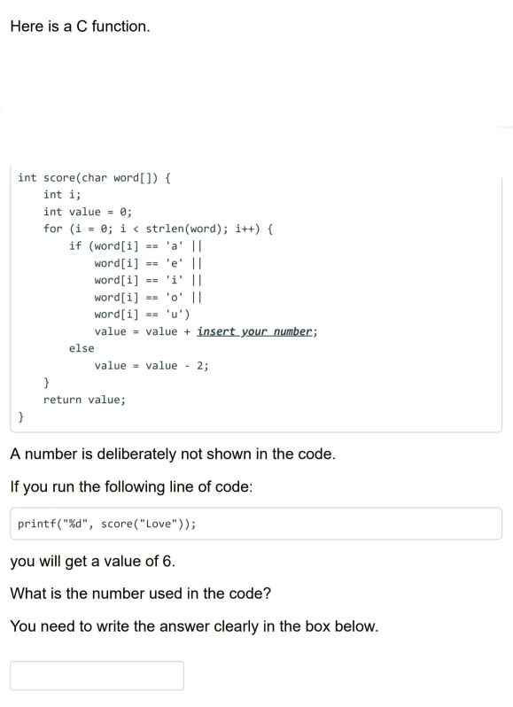  Here is a C function. int score(char word[]) { int i;