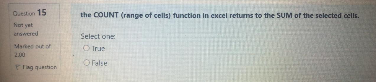 yet answered Select one: Marked out of 2.00 O True P Flag