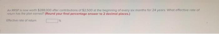 need to be solved in 30mins or less An RRSP is now