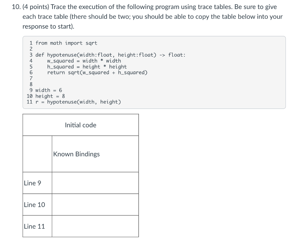  (4 points) Trace the execution of the following program using trace