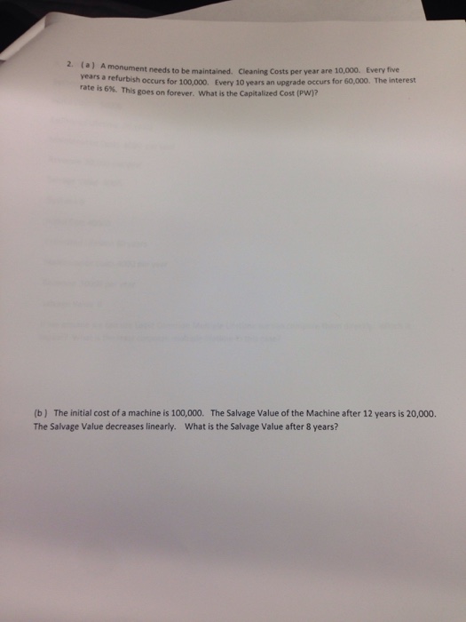  (a) A monument needs to be maintained. Cleaning Costs per year