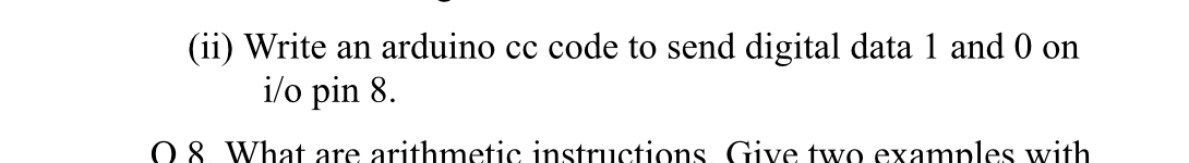  (ii) Write an arduino cc code to send digital data 1