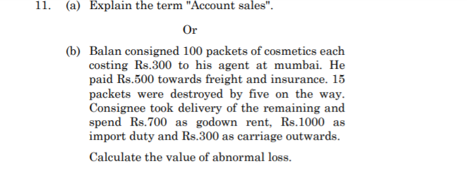  5 Mark 11. (a) Explain the term "Account sales". Or (b)