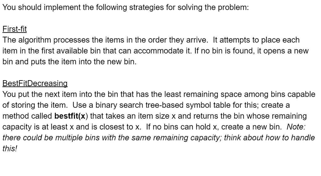Write a program in Java called BinPacker; it should take a bin
