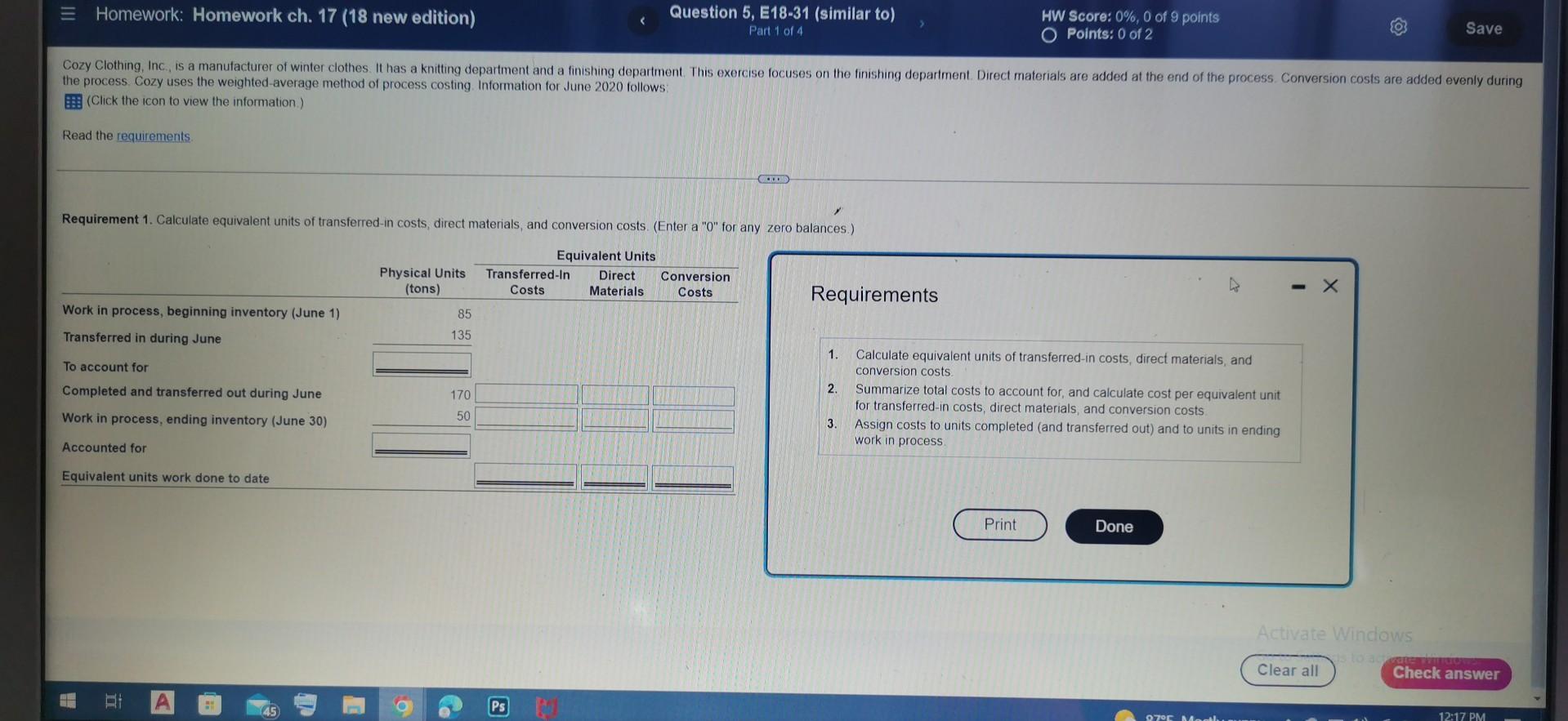 the process. Cozy uses the weighted-average method of process costing. Information