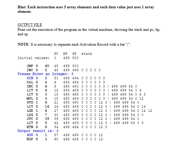 be printed to the screen, and should follow the formatting of the