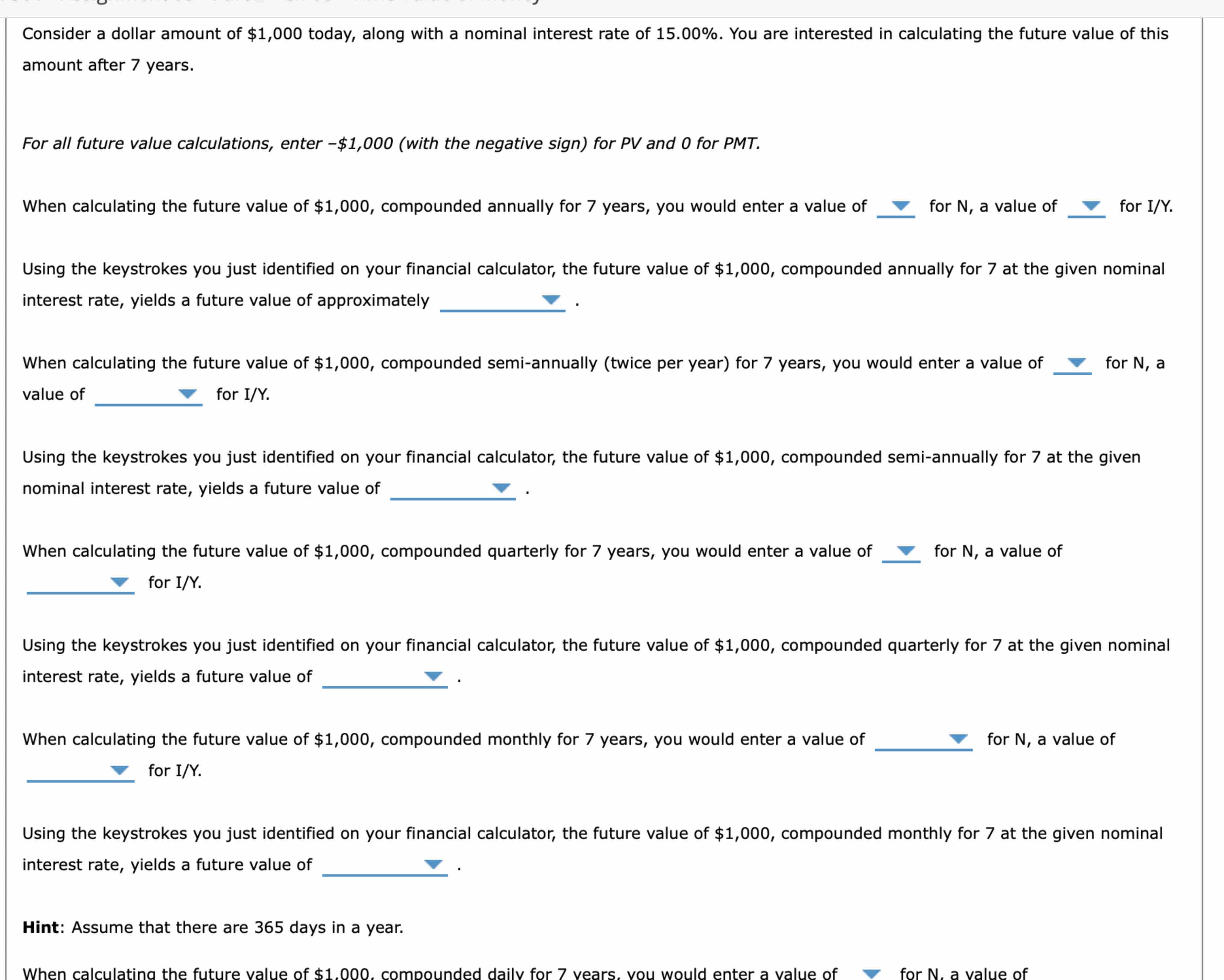  Consider a dollar amount of $1,000 today, along with a nominal