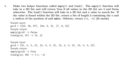Make two helper functions called empty() and find(). The empty() function will