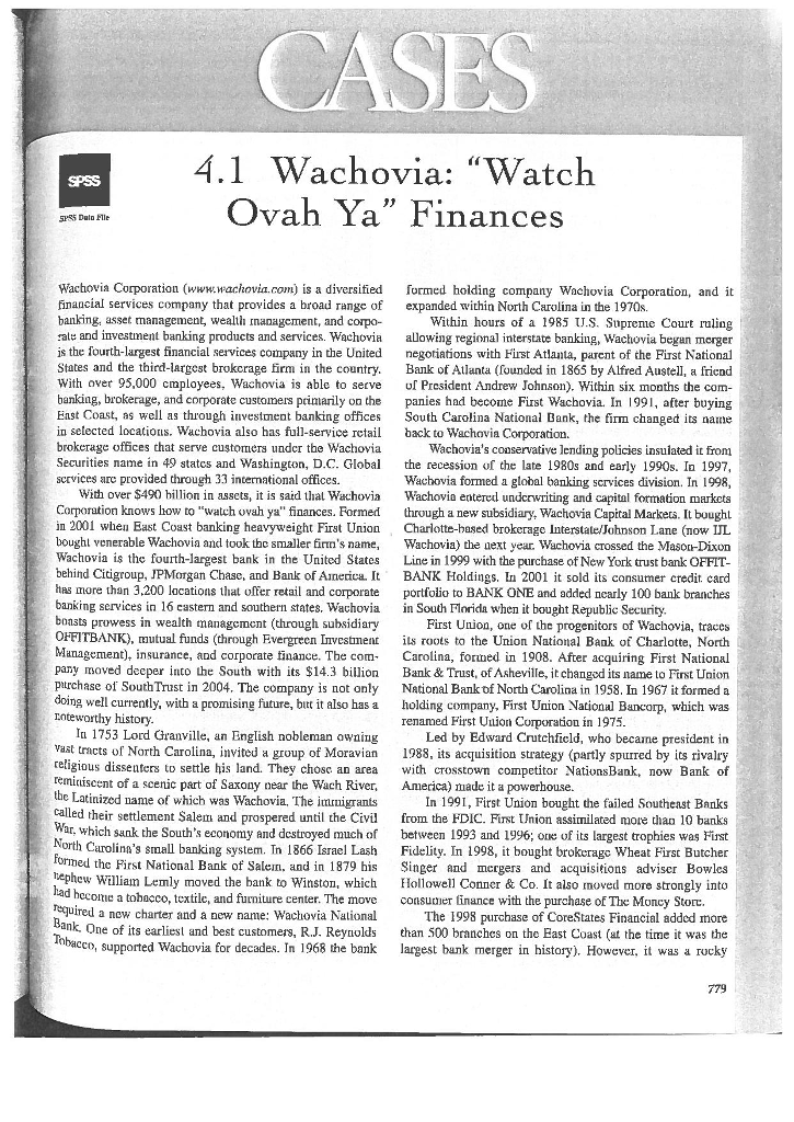 Required: 1. Write a report for wachovia based on all of the