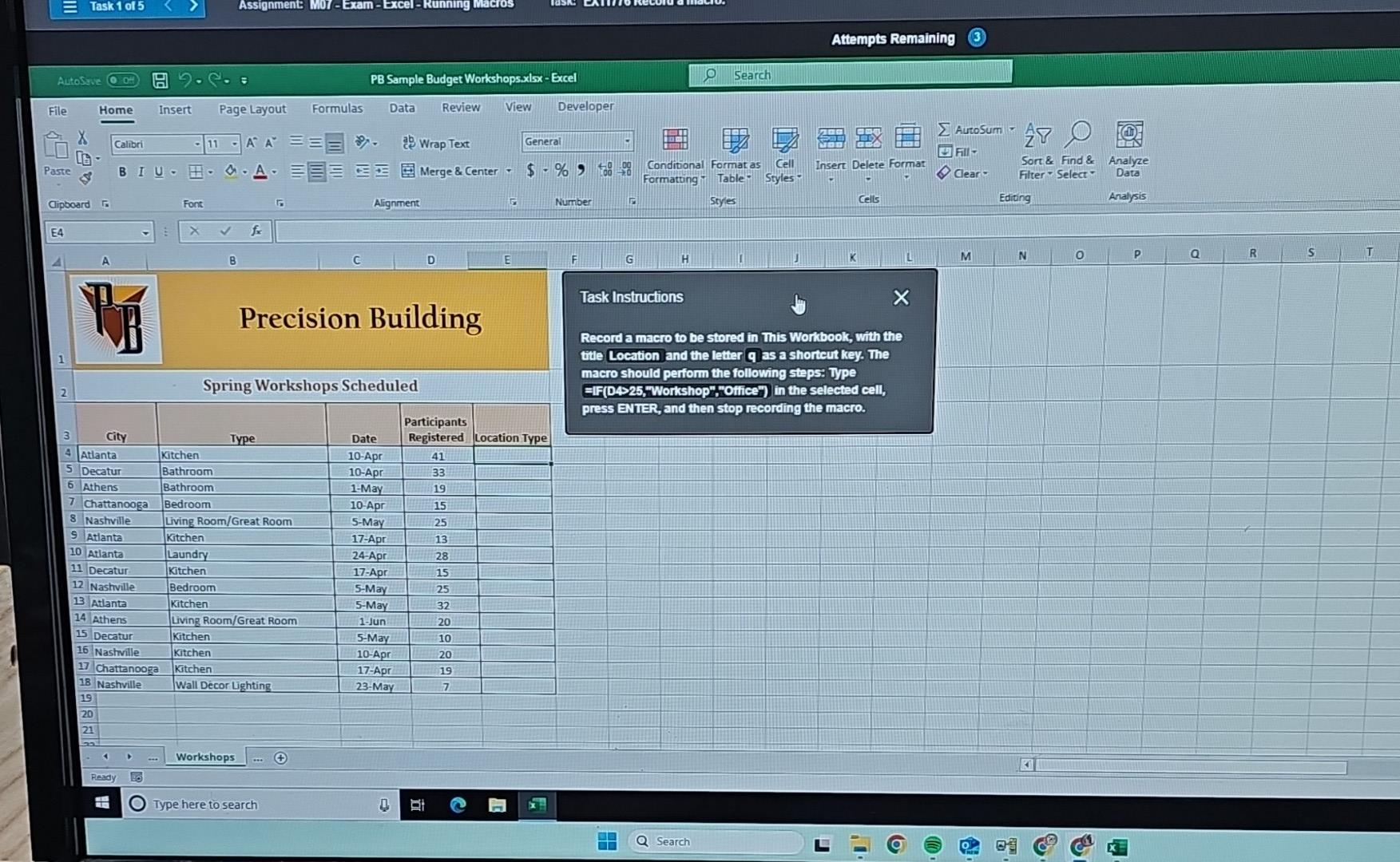 in cellEs. (The shorteut is (CTRL+q.) Precision Building Task Instructions Record a