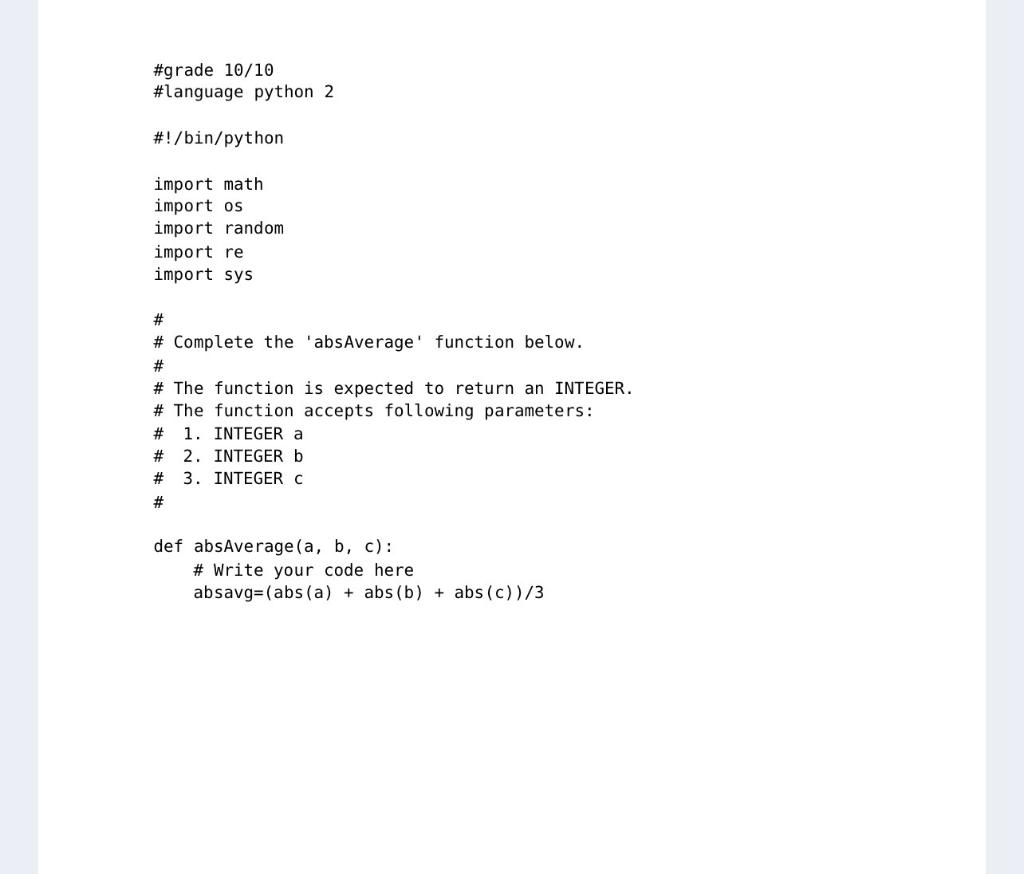  \#grade 10/10 \#language python 2 \#!/bin/python import math import os import