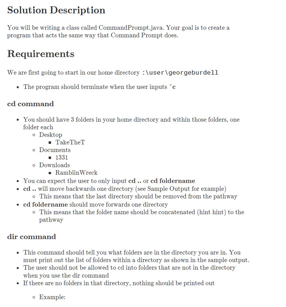  Solution Description You will be writing a class called CommandPrompt.java. Your