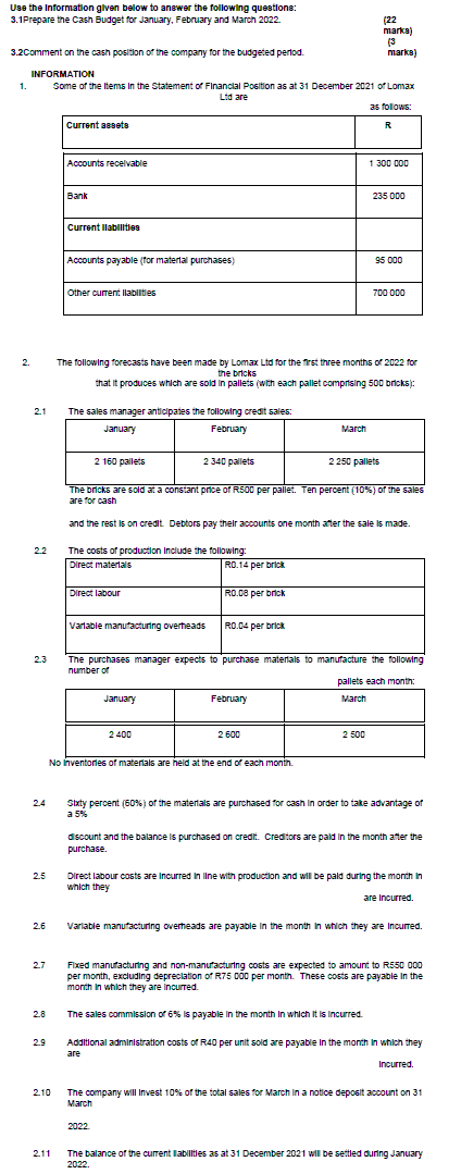  Use the Information given below to answer the following questlons: 3.1Prepare
