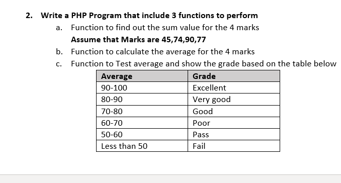  2. Write a PHP Program that include 3 functions to perform