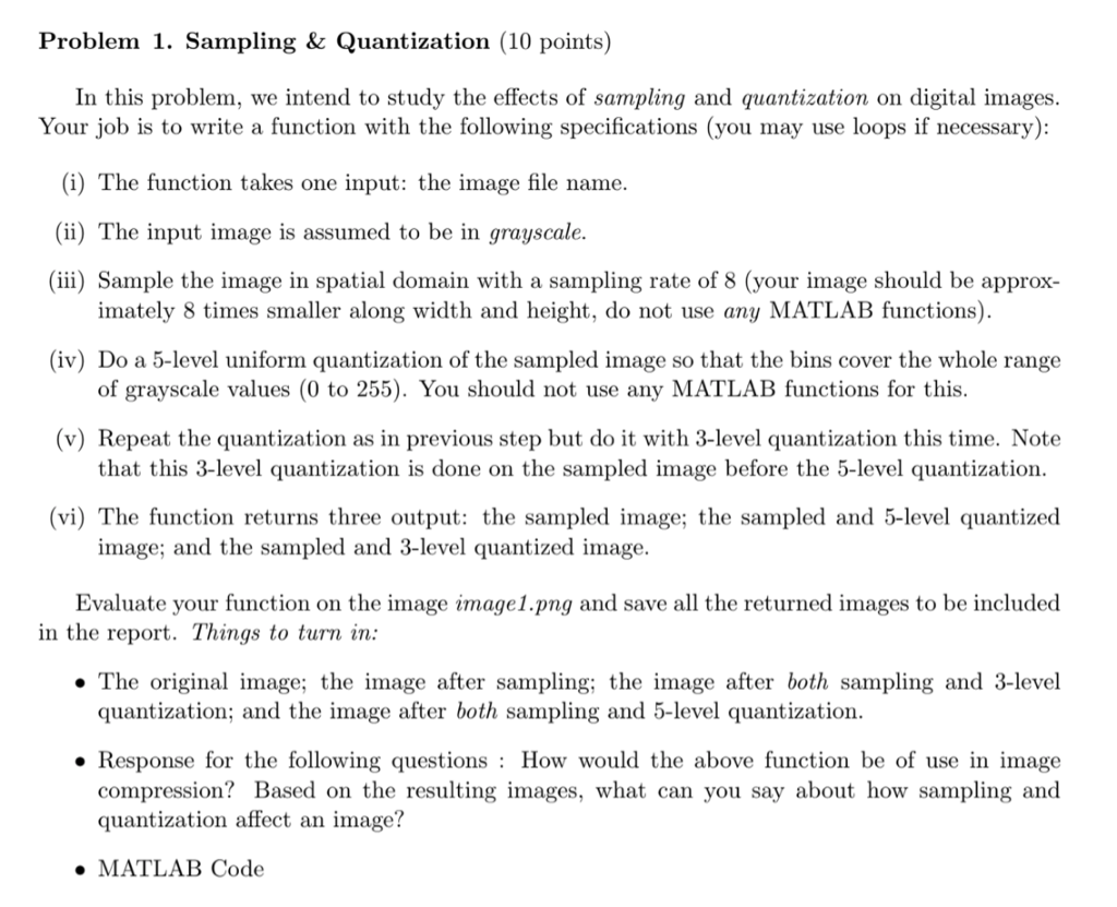  Problem 1. Sampling & Quantization (10 points) In this problem, we