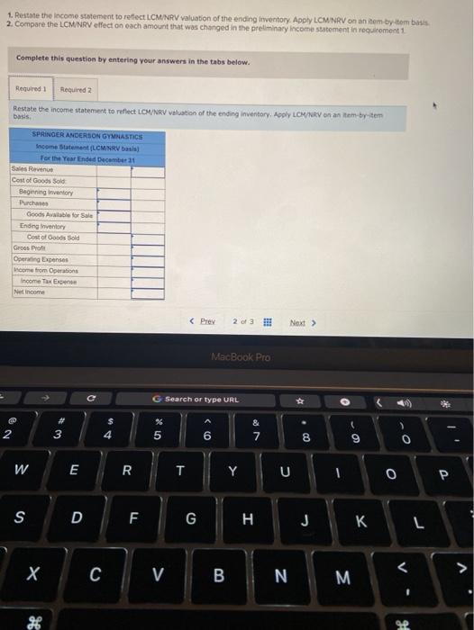 2 Springer Anderson Gymnastics prepared its annual financial statements dated December 31