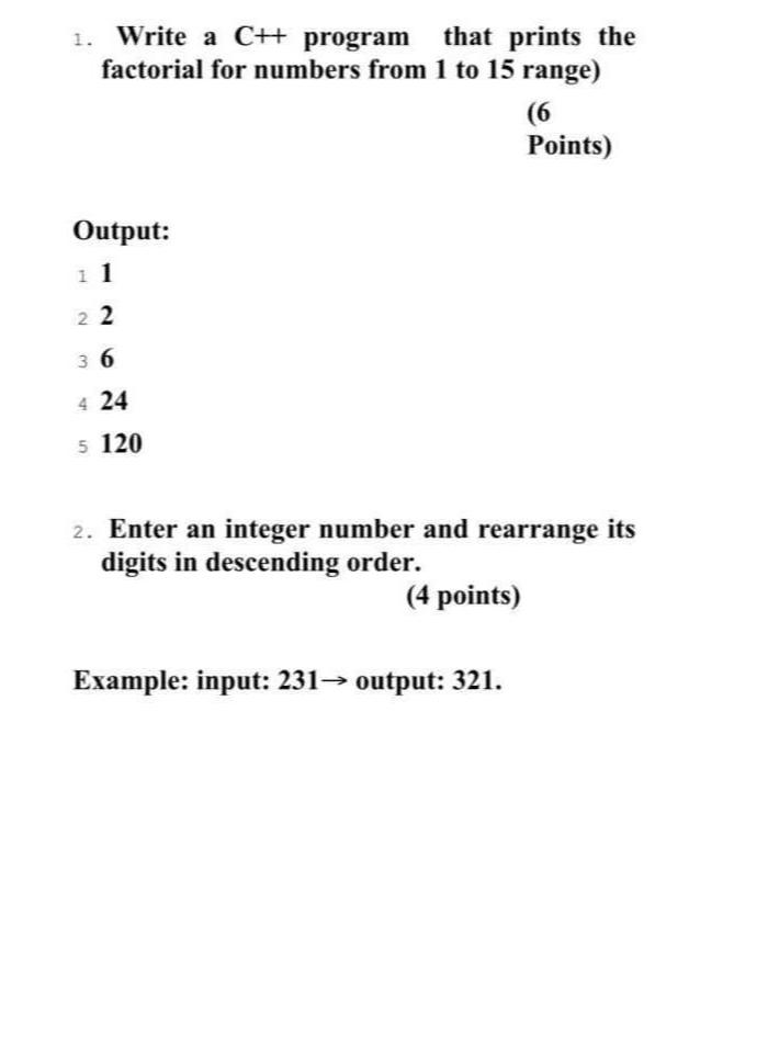  Write a C++ program that prints the factorial for numbers from