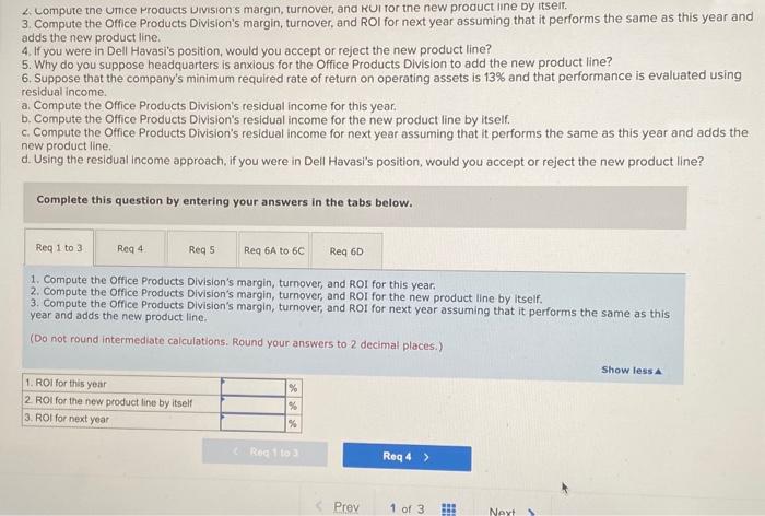 add that new product line," said Dell Havasi, manager of Billings Company's