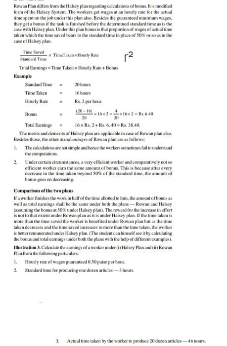  r2 Rowan Plan differs from the Halsey plan regarding calculation of