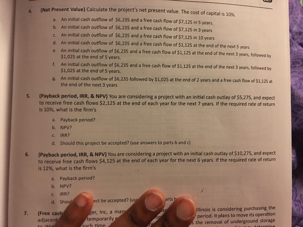 I need help with number 4 (Net Present value) calculate the project's