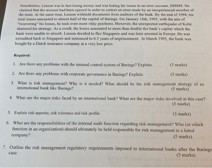questions in this case. Nick Leeson's adolescence was spent at Watford, UK