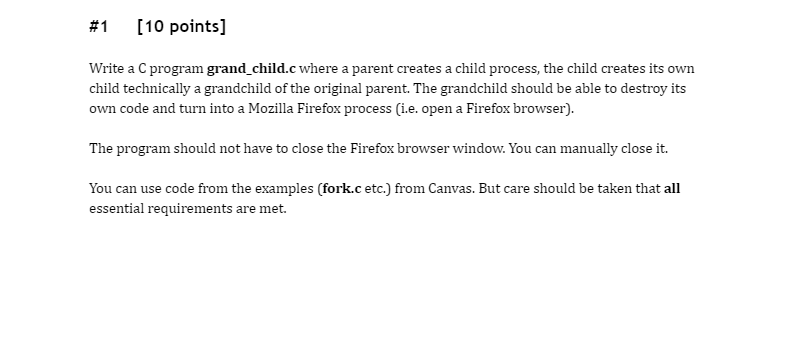  Write a C program grand_child.c where a parent creates a child