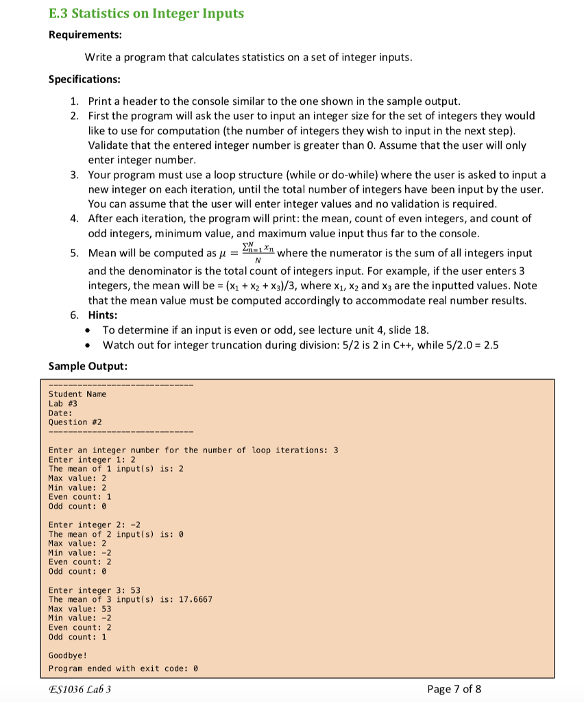 Please write down C++ code E.3 Statistics on Integer Inputs Requirements Write