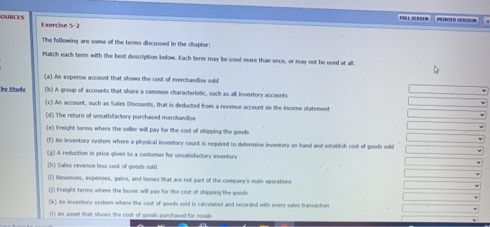  OURCES FULL SCREEN PRINTER VERSION Exercise 5-2 The following are some