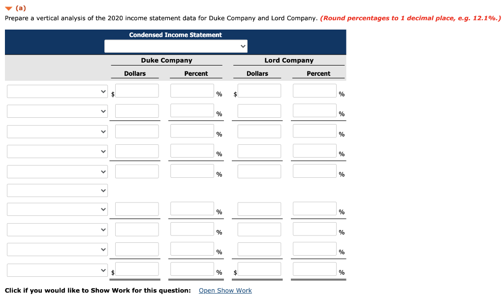 Here are comparative statement data for Duke Company and Lord Company, two