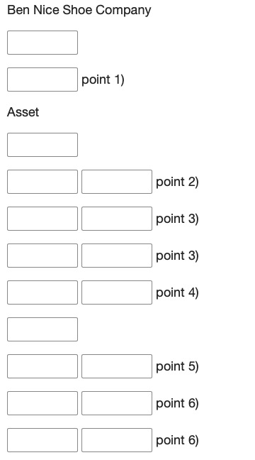 Nice Shoe Company has Dec 31 2019 year end 2) The ending