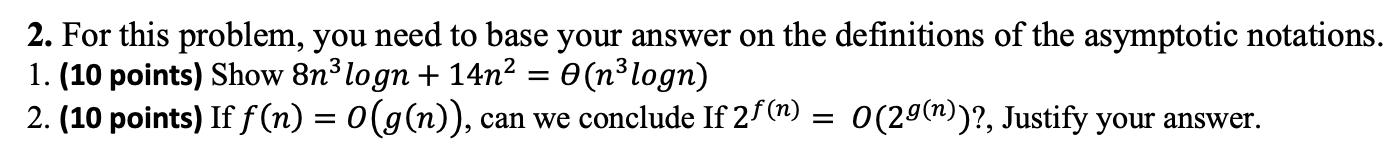  2. For this problem, you need to base your answer on