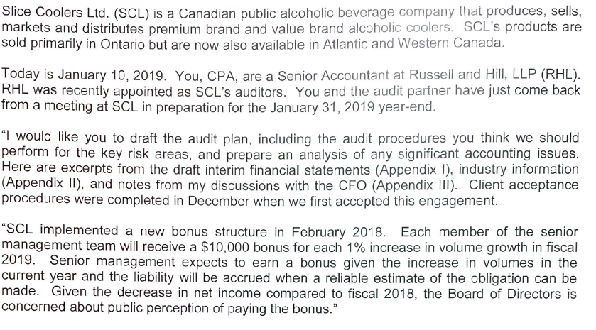 IDENTIFY THE ISSUES AND KEY RISK AREAS Slice Coolers Ltd. (SCL) is