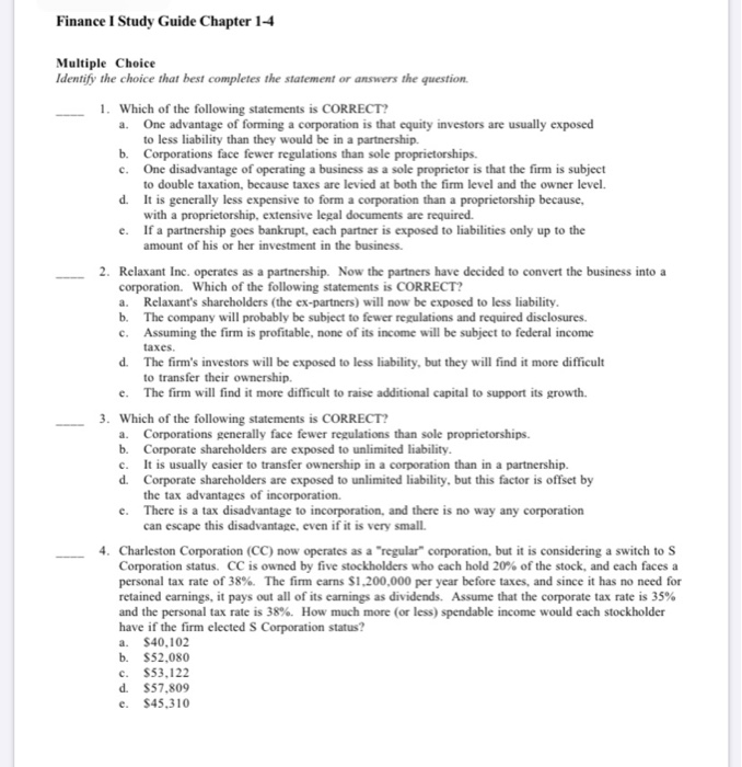  Finance I Study Guide Chapter 1-4 Multiple Choice Identify the choice