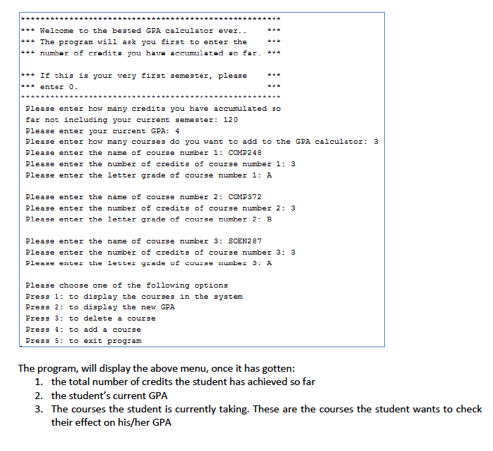 current GPA and the number of credits he/she has accumulated so far