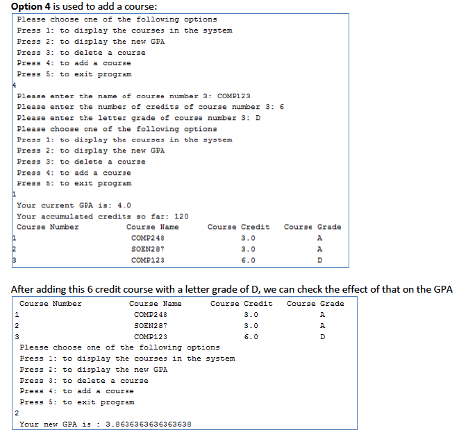 Please enter your current GPA: 4 Please enter how many courses do
