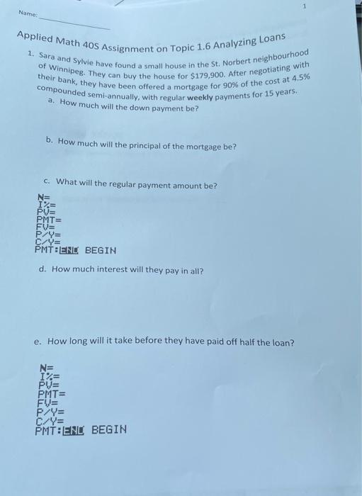  Name: on Topic 1.6 Analyzing Loans Applied Math 40S Assignment 1.