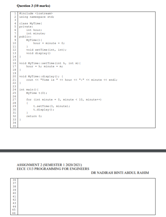 Question 3 (10 marks) 12 1 #include 2 using namespace std;