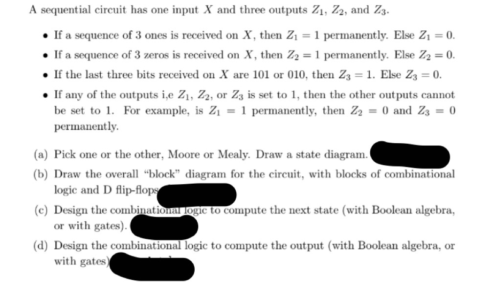  A sequential circuit has one input x and three outputs Z1,Z2,