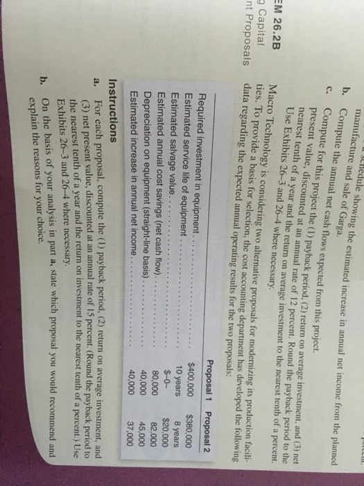  Macro Technology is considering two alternative proposals for modernizing its production