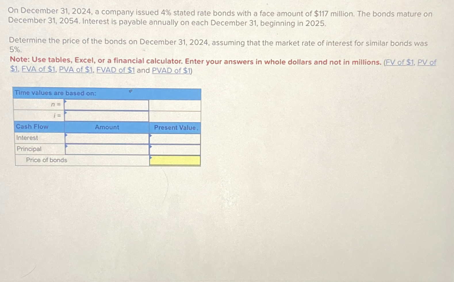  On December 31,2024, a company issued 4% stated rate bonds with