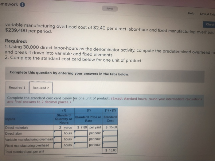 38,000 direct labor- hours. The direct labor wage rate is $11.00 per