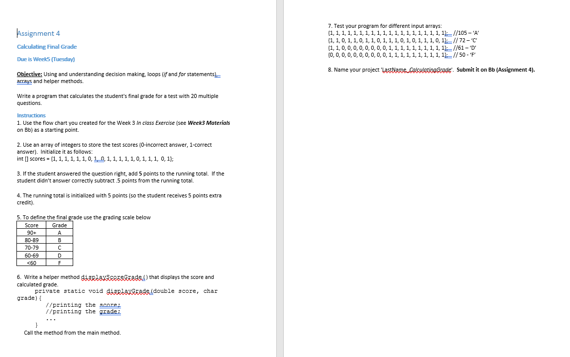  Assignment 4 Calculating Final Grade Due is Weels (Tuesday) 7. Test