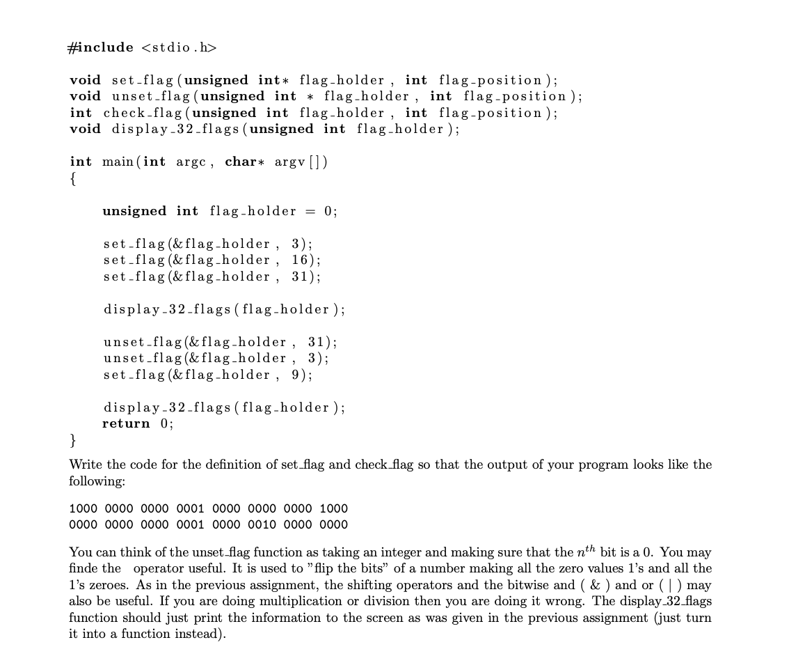In C, thanks. #include void set-flag (unsigned int* flag-holder , int flag-position);