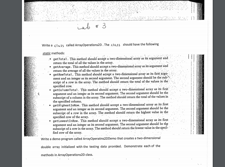 question. Use the double array given below and the skeleton of demo