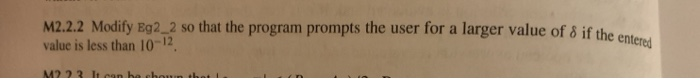 a larger value of if the entered value is less than 10^